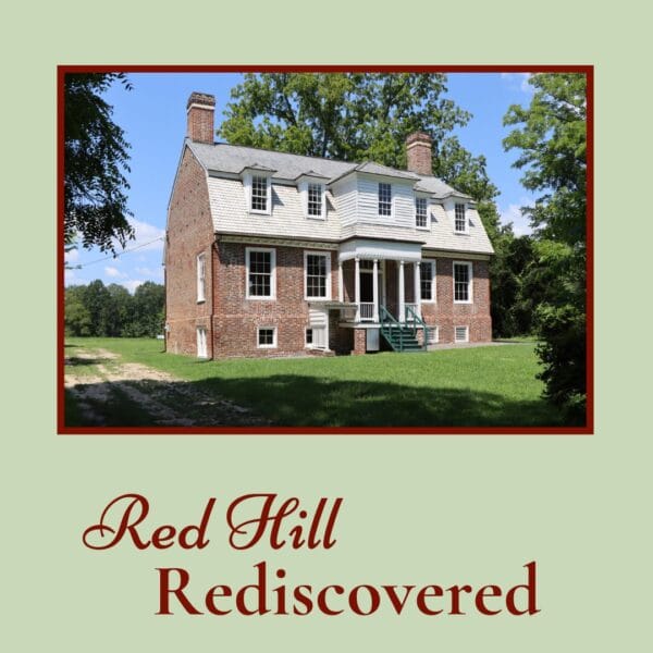 Red Hill Rediscovered: Patrick Henry's Early Years - ticket